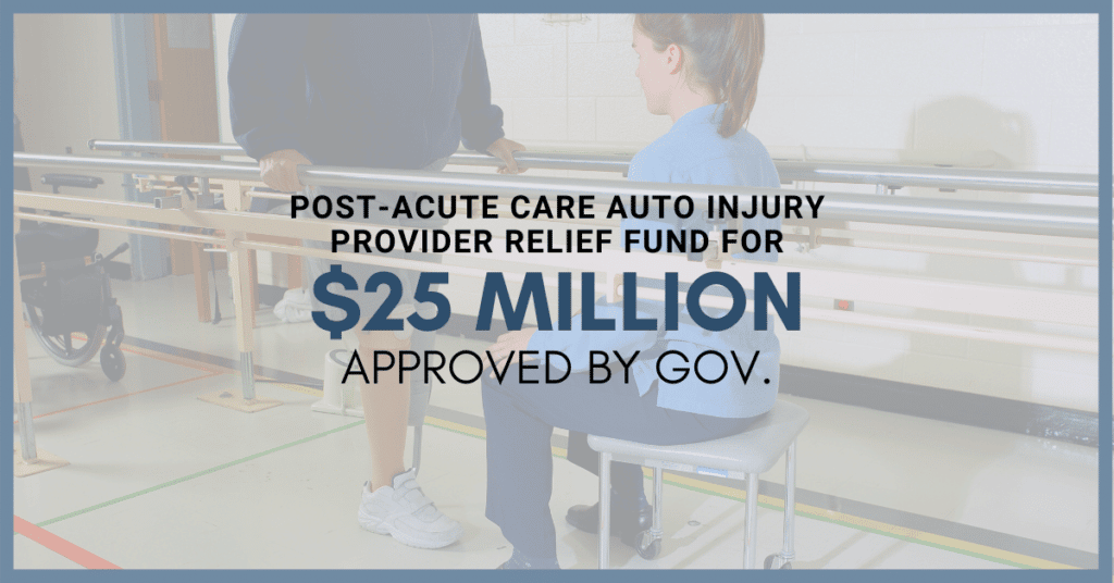 Post-Acute Care Auto Injury Provider Relief Fund For $25 Million Approved By Gov.