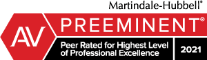 Martindale-Hubbell® AV® Preeminent™ Peer Rated for Highest Level of Professional Excellence 2021