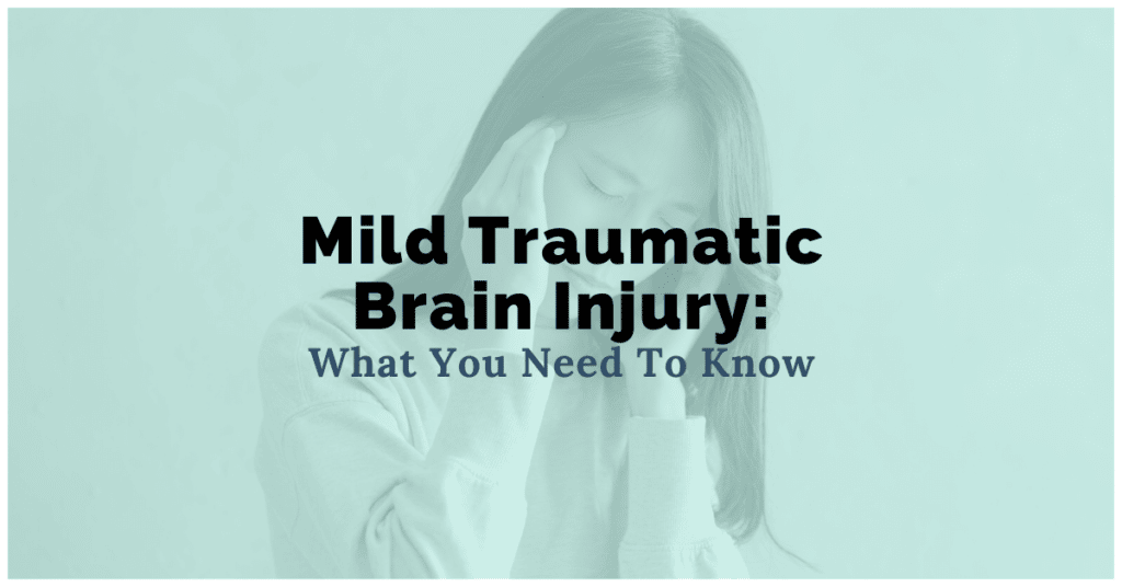 Mild Traumatic Brain Injury What You Need To Know