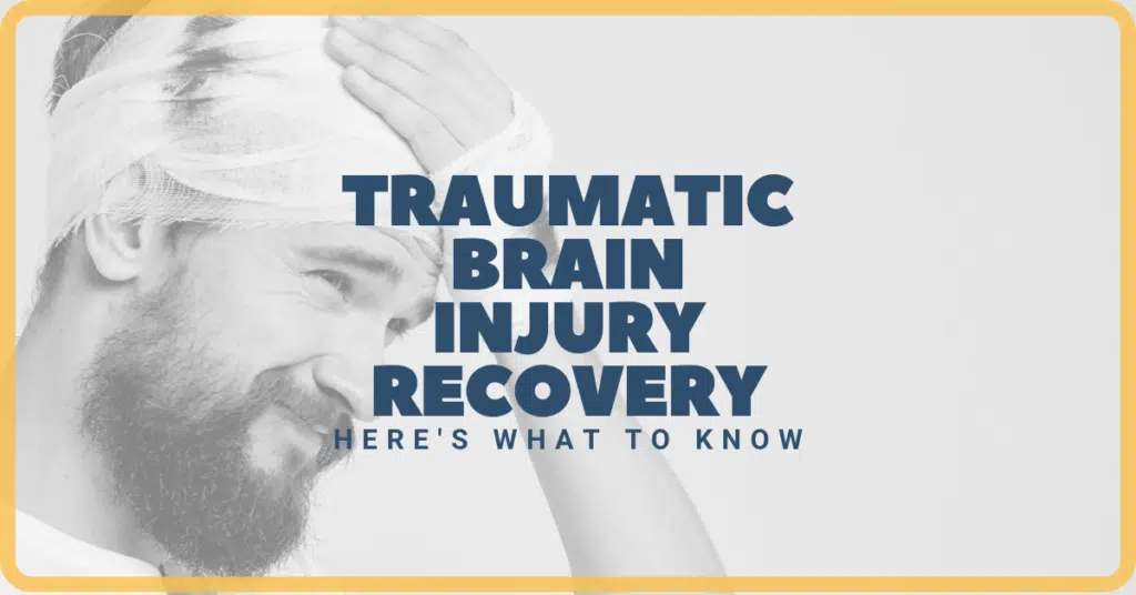 Traumatic Brain Injury Recovery Here’s What To Know