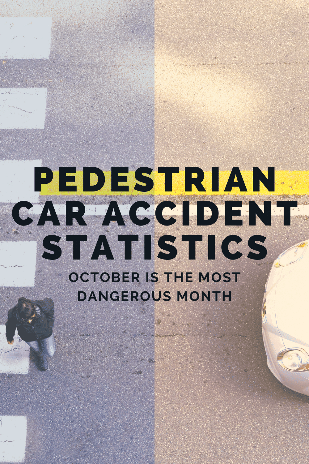 Pedestrian Car Accident Statistics Show October Is The Most Dangerous Month