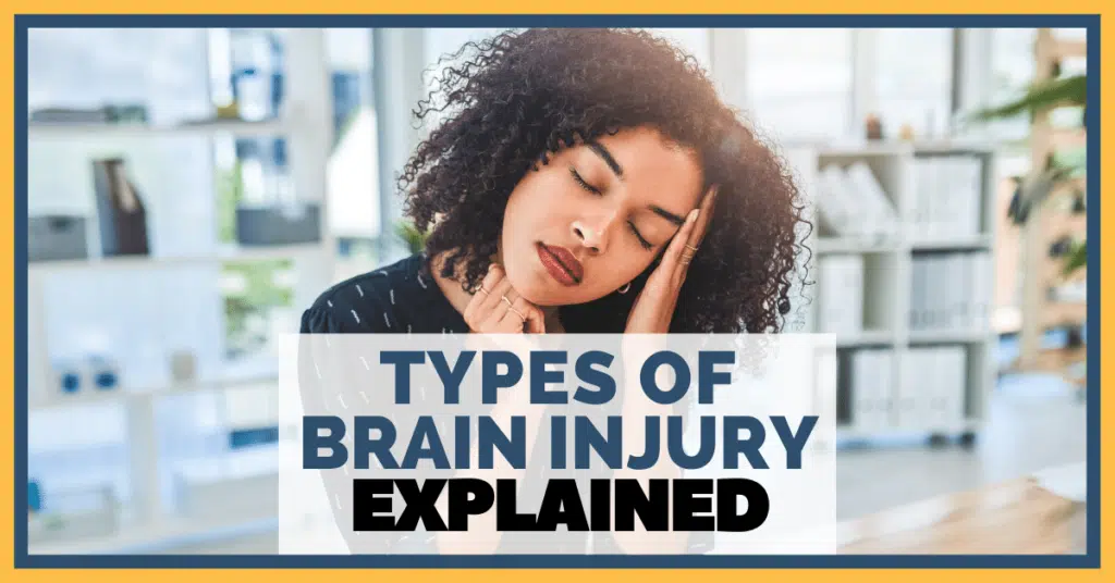 Types of Brain Injury Explained