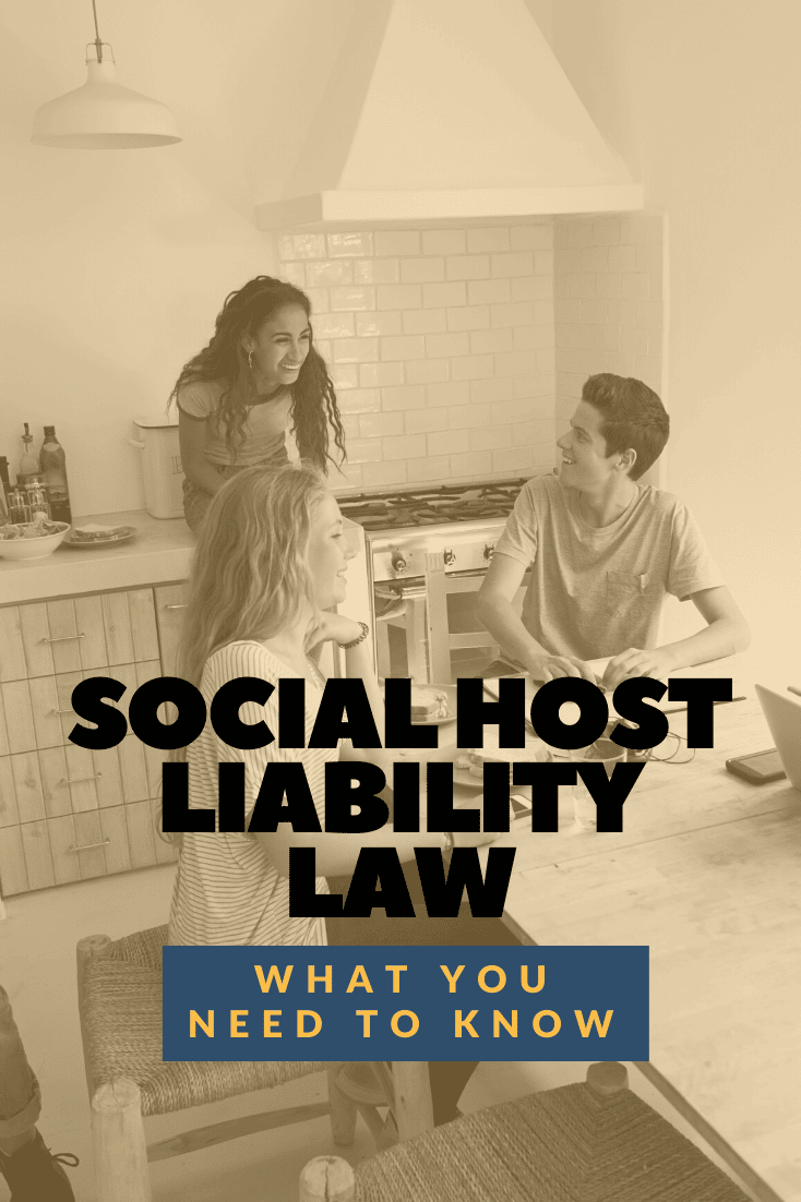 Social Host Liability Law: What You Need To Know