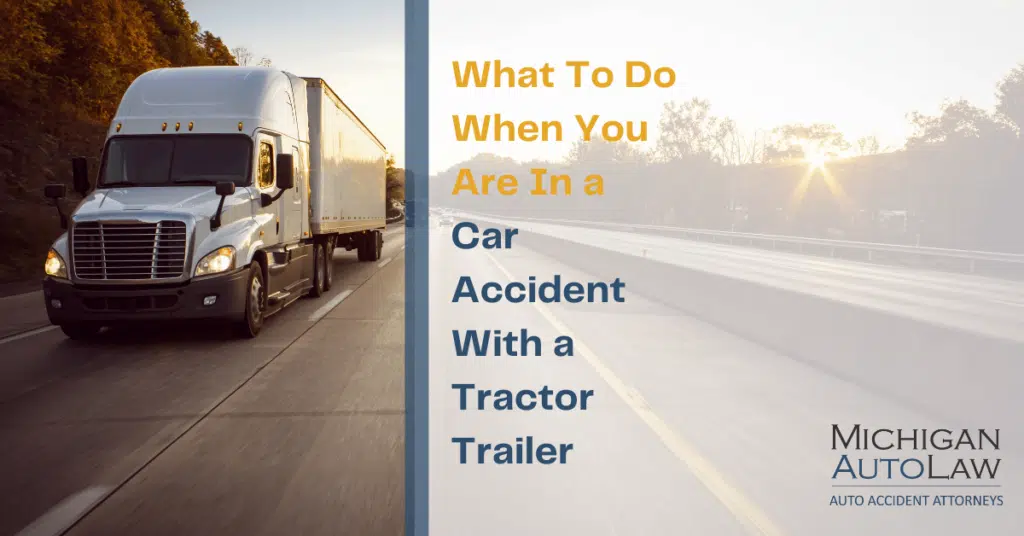 Car Accident With Tractor Trailer: What You Need to Know