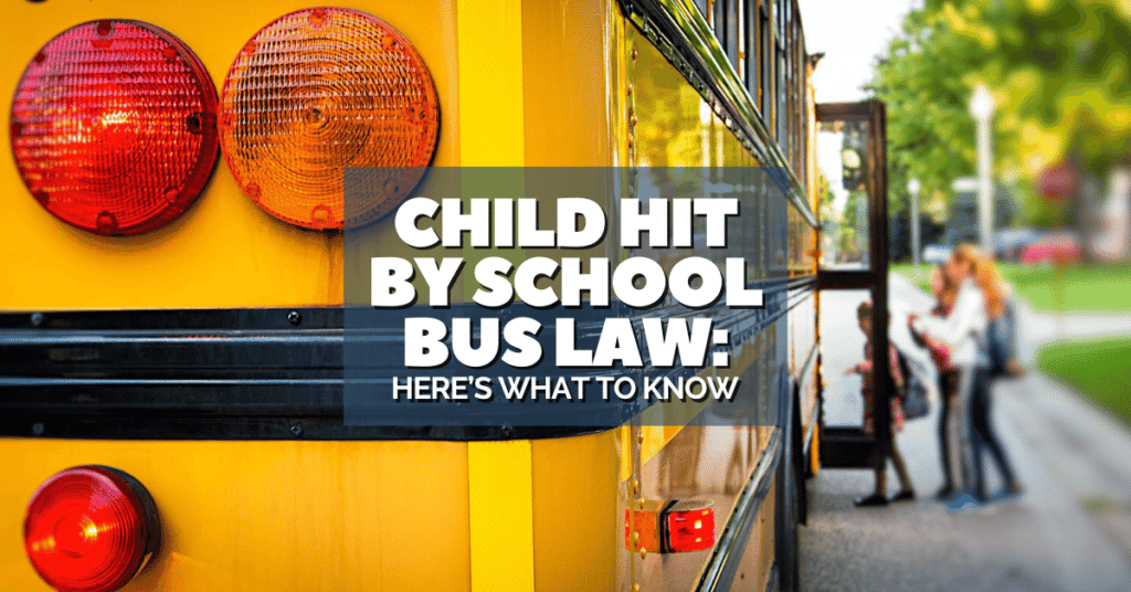 Child Hit By School Bus Law: Here’s What To Know