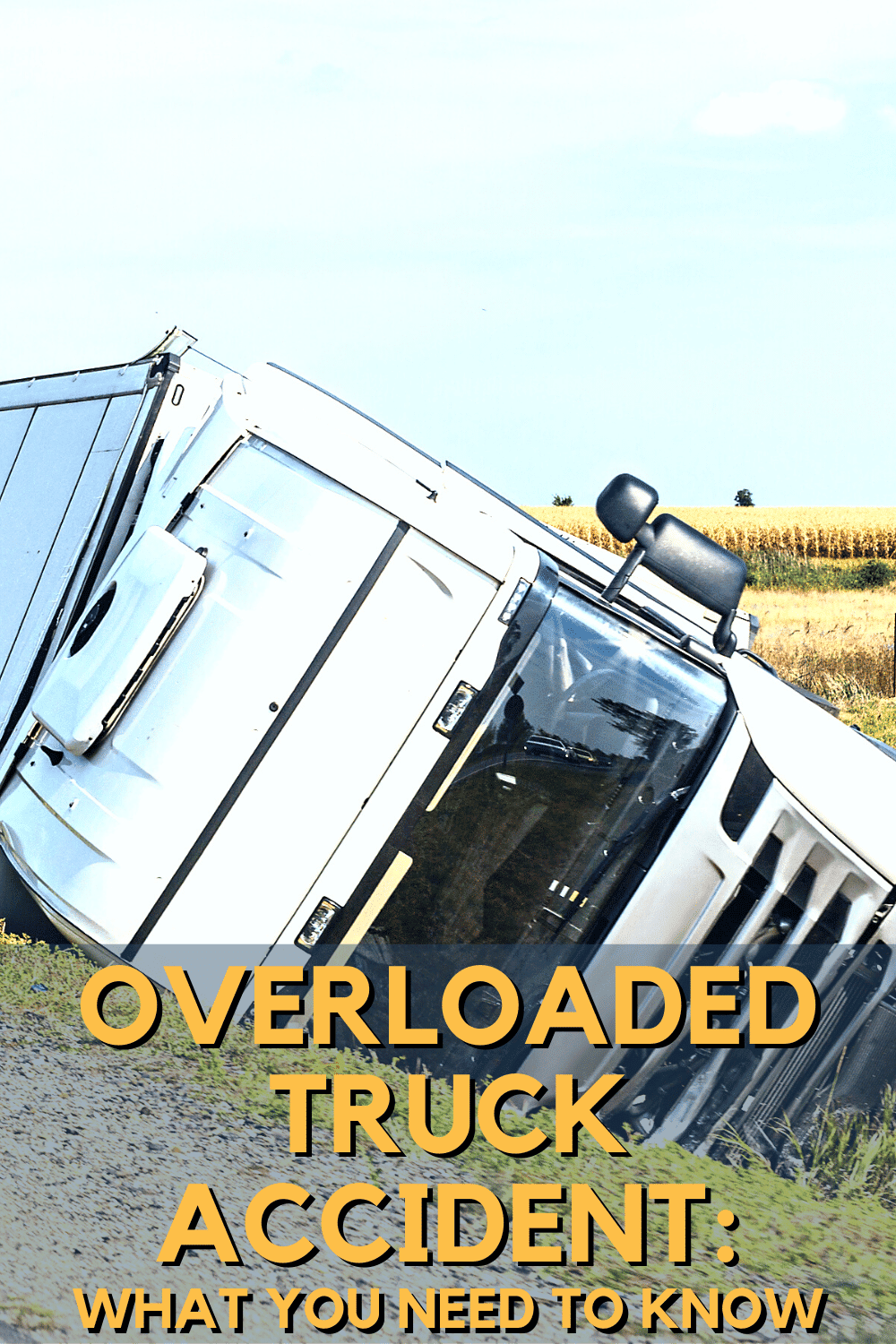 Michigan Overloaded Truck Accident: What You Need To Know