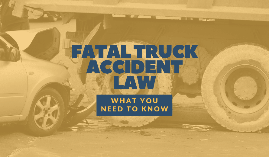 Michigan Fatal Truck Accident Law: What You Need To Know