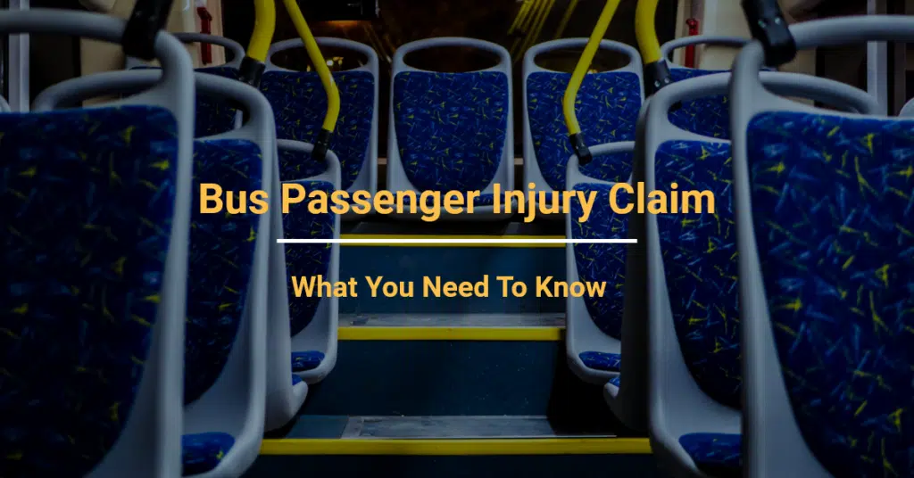 Bus Passenger Injury Claim: What You Need To Know