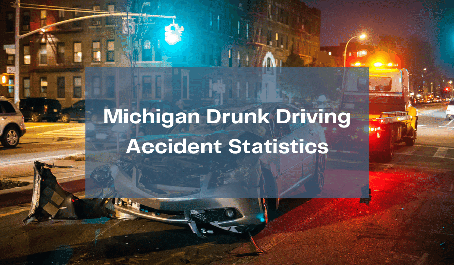 Michigan Drunk Driving Accident Statistics