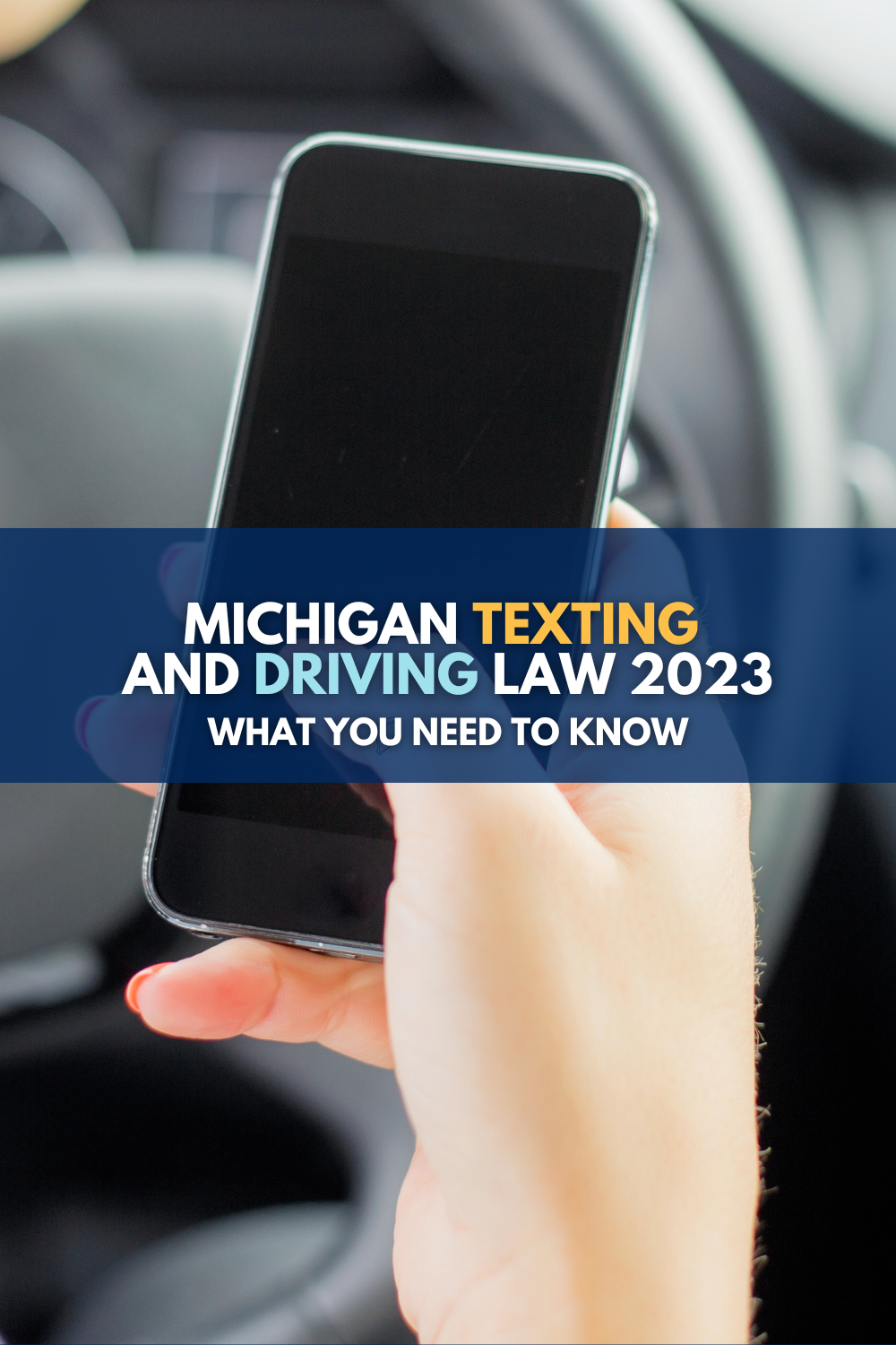 Michigan Texting and Driving Law 2023: What You Need To Know