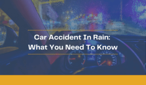 Car Accident In Rain What You Need To Know