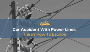 Car Accident With Power Lines Here's How To Escape