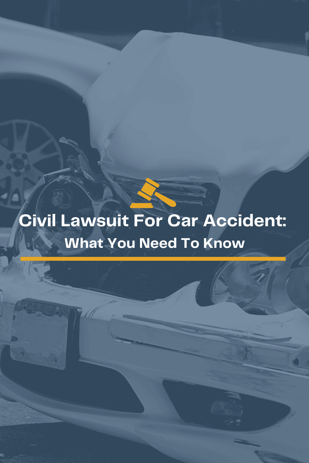 Civil Lawsuit For Car Accident: What You Need To Know