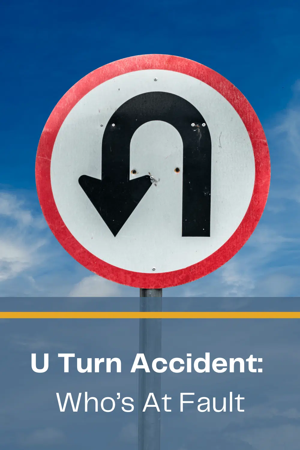 U Turn Accident: Who’s At Fault?