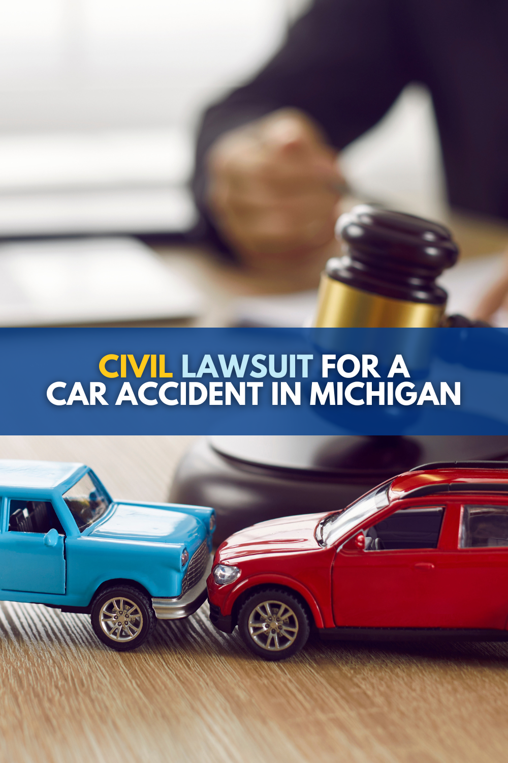 Civil Lawsuit For Car Accident In Michigan: Here\'s What To Know