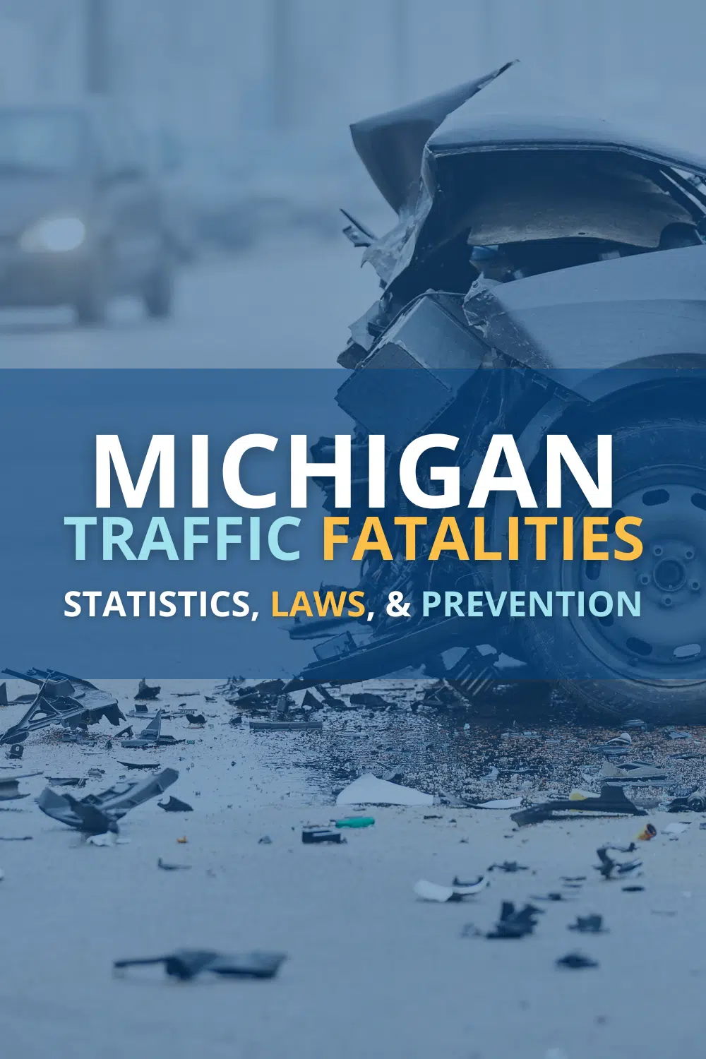 Michigan Traffic Fatalities: Statistics, Laws & Prevention
