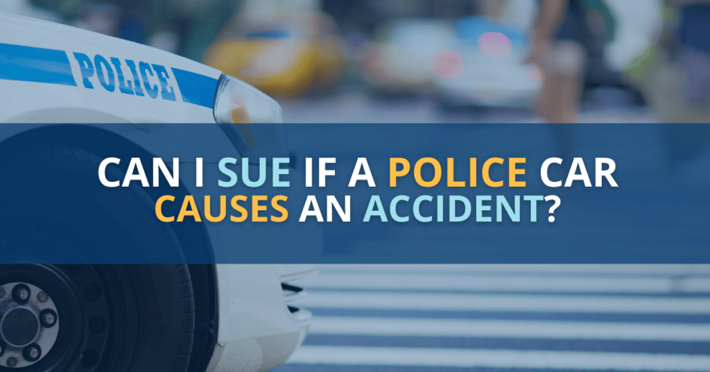 Can I sue of a police car causes an accident? 