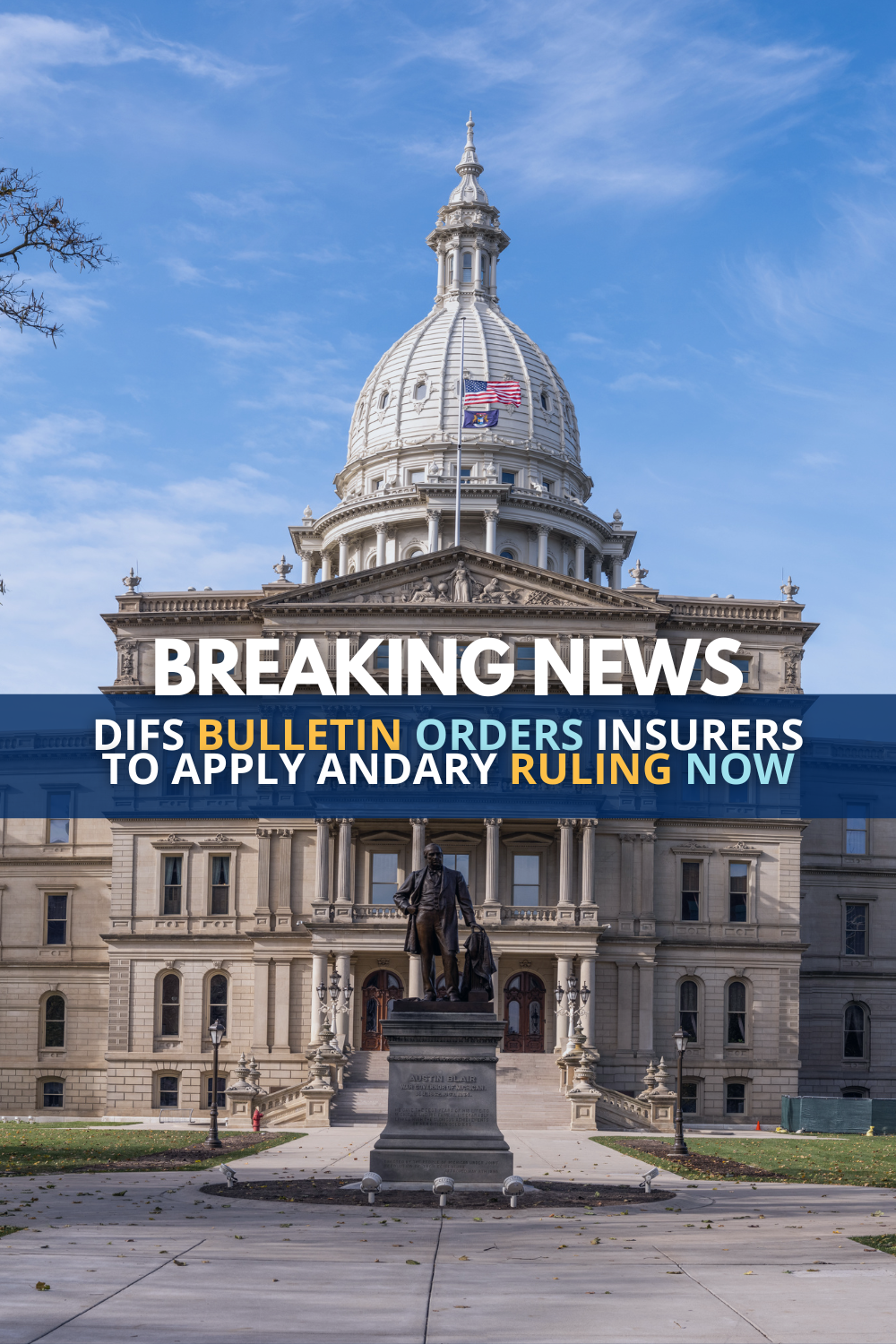Andary v. USAA Michigan Court of Appeals ruling: No-Fault changes do not apply retroactively (Updated with New DIFS Bulletin issued on 10/5/2022)