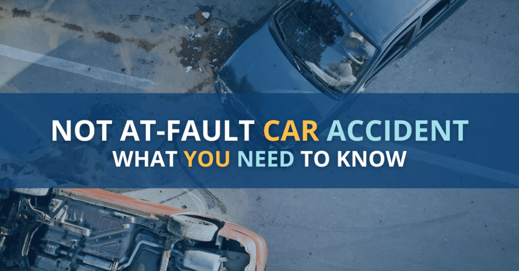 Not at-fault car accident: What you need to know