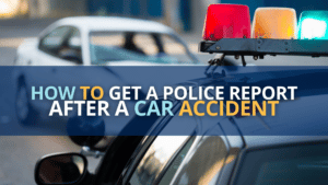 How to get a police report after a car accident.