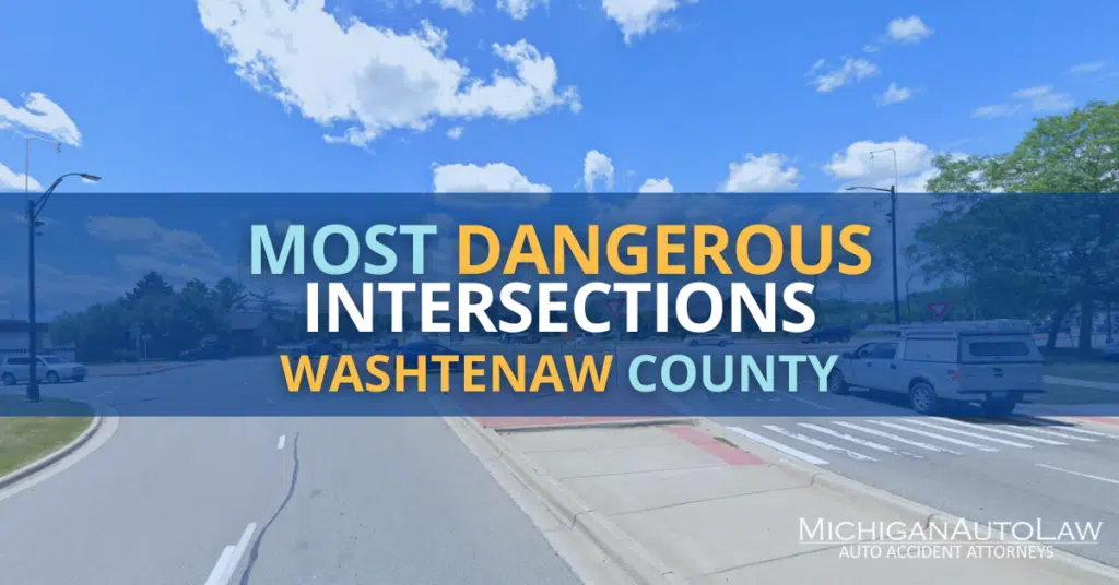 Washtenaw County’s Most Dangerous Intersections in 2021