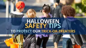 Halloween Safety Tips To Protect Our Trick-or-Treaters