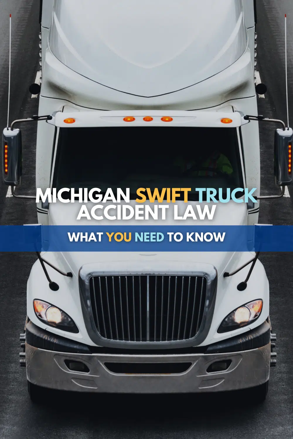 Swift Truck Accident