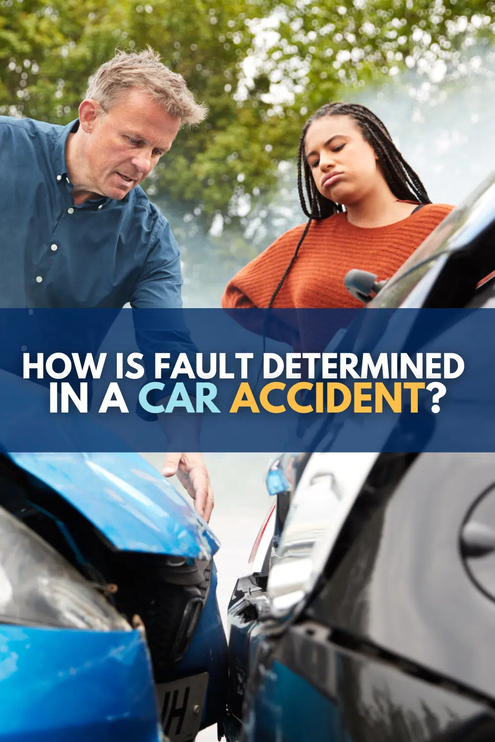 How Is Fault Determined In A Car Accident?