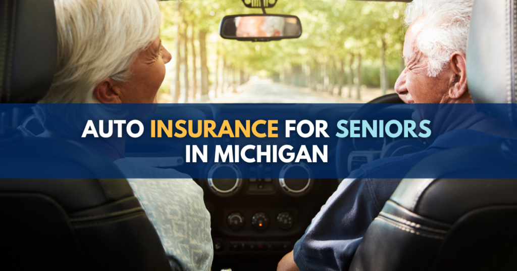 Auto Insurance for Seniors in Michigan