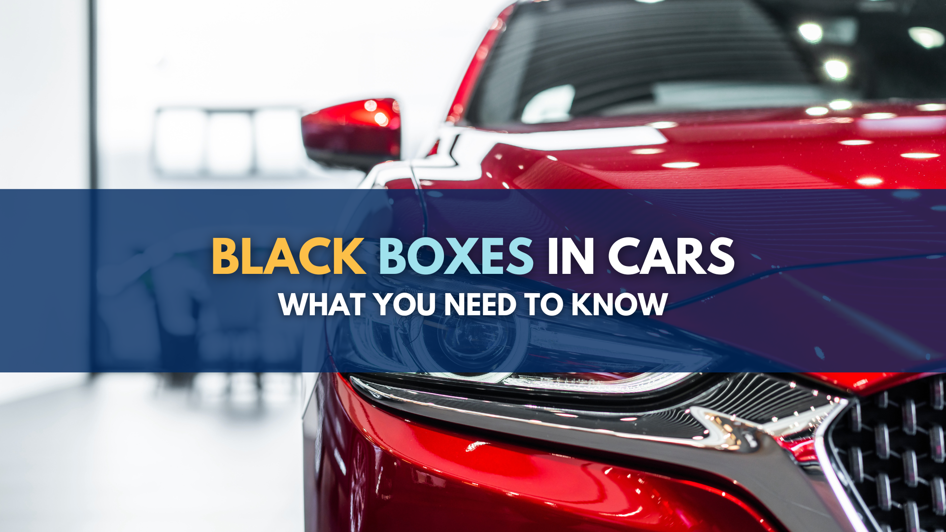 Black Boxes In Cars: What You Need To Know