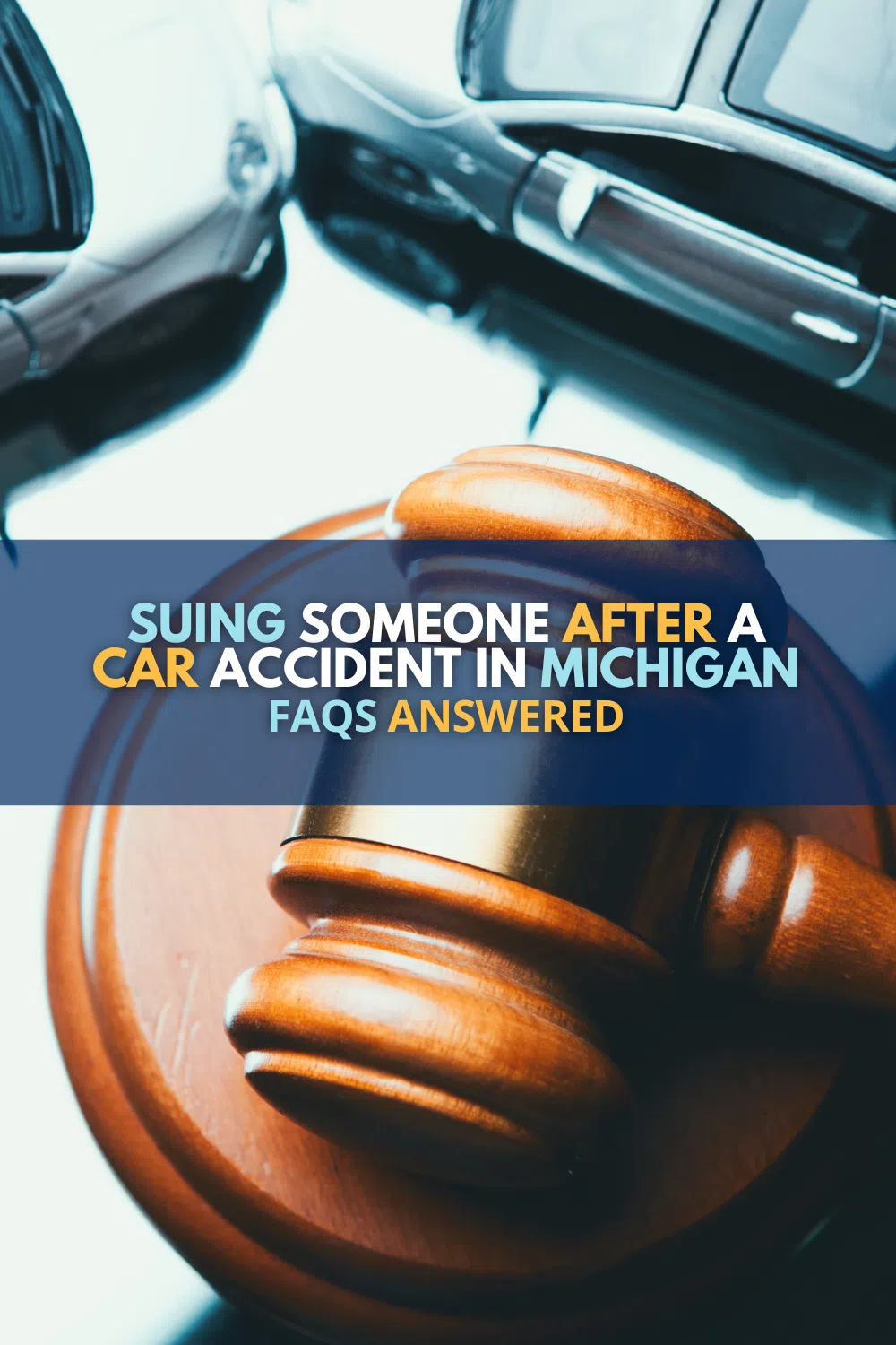 Suing Someone After A Car Accident In Michigan: FAQs Answered