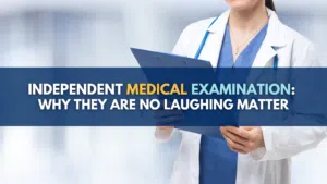 Independent Medical Examinations