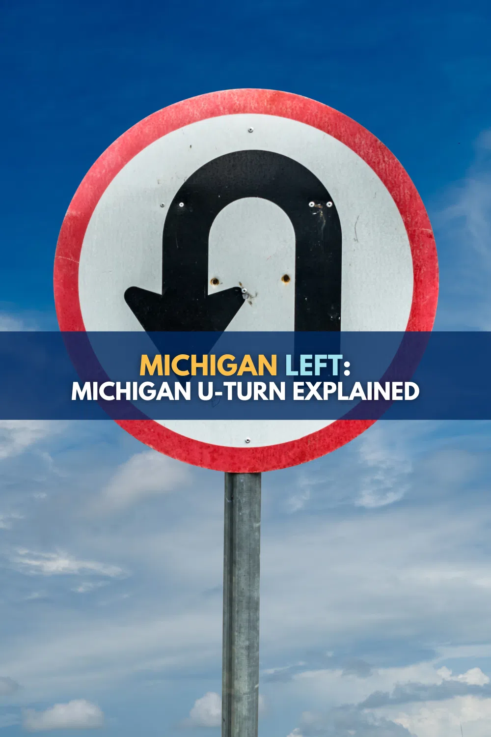 Michigan Left: Michigan U-Turn Explained