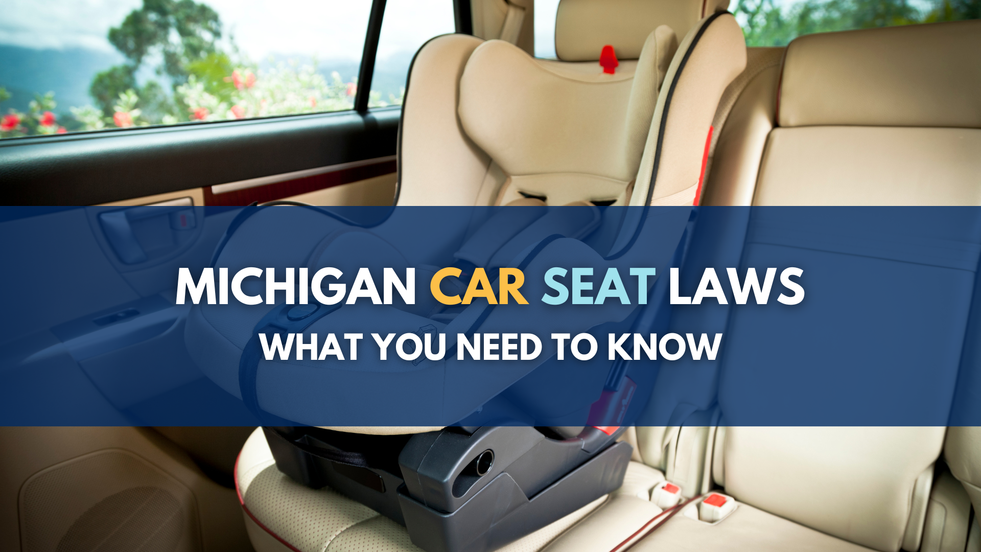 Michigan Car Seat Laws What You Need To Know