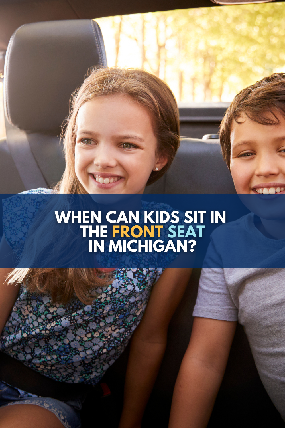 When Can Kids Sit In The Front Seat In Michigan?