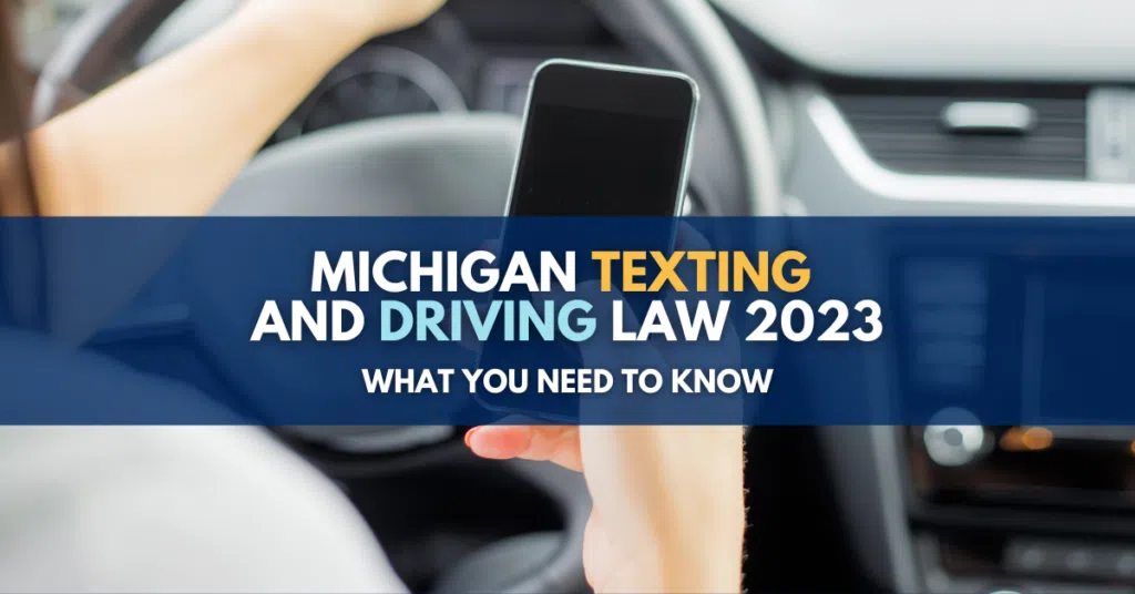 Michigan Texting and Driving Law 2023: What you need to know