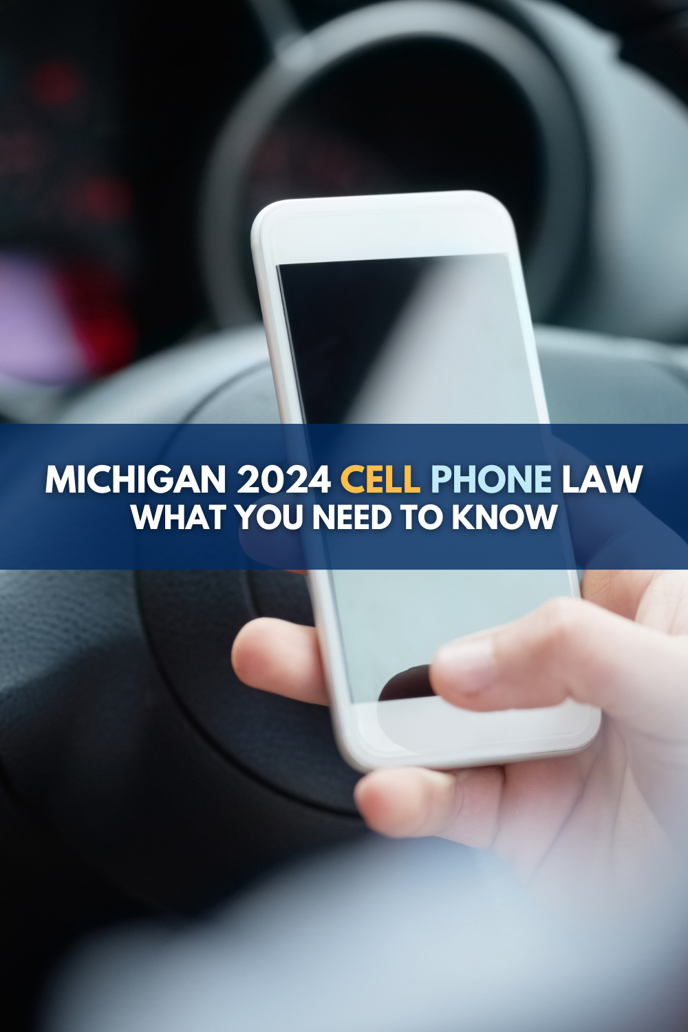 Michigan Cell Phone Law 2024: What You Need To Know