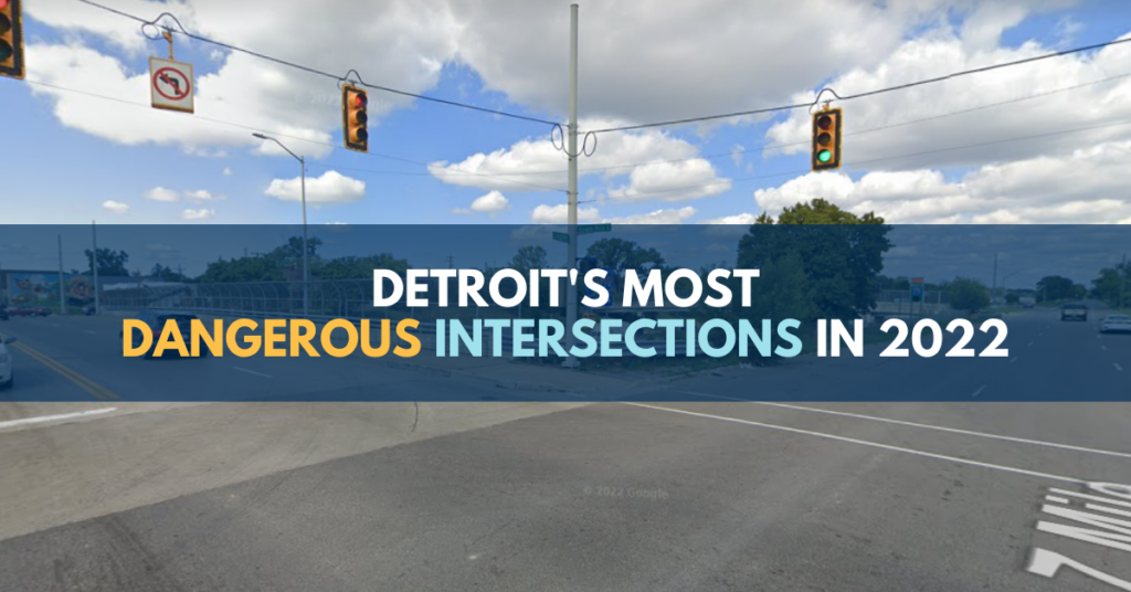 Detroit's Most Dangerous Intersections In 2022