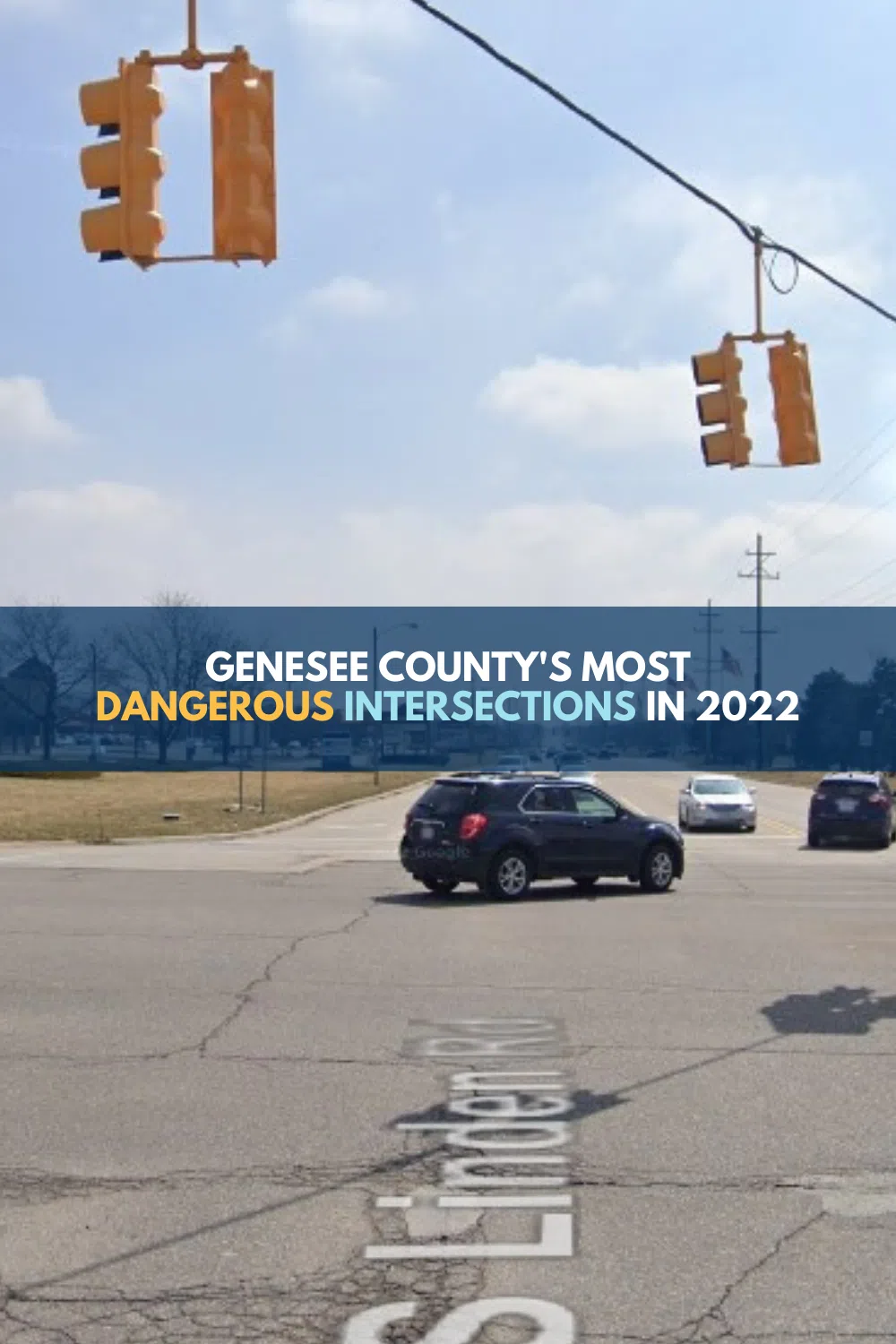 Genesee County’s Most Dangerous Intersections in 2022