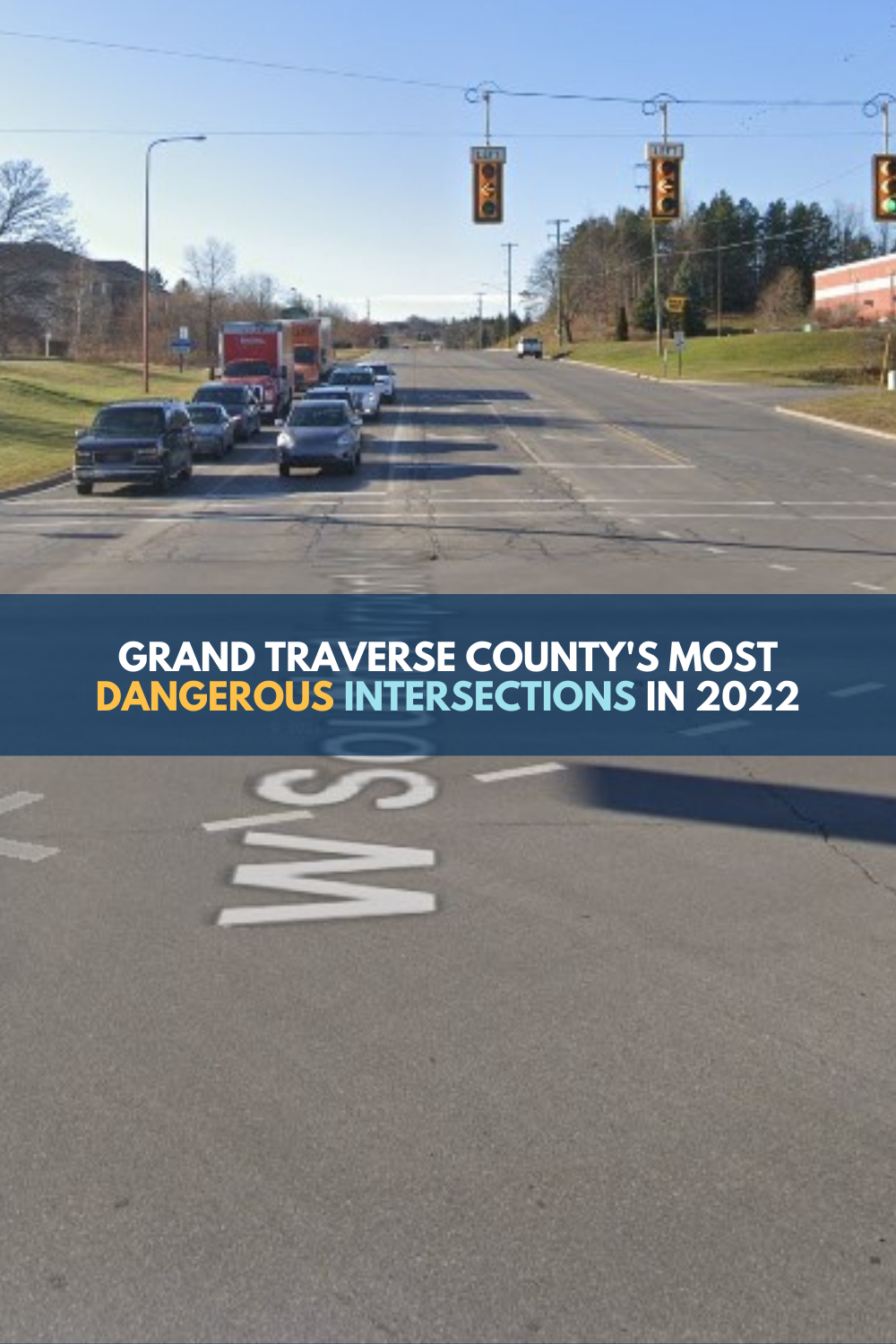 Grand Traverse County’s Most Dangerous Intersections in 2022