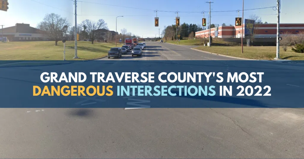 Grand Traverse County's Most Dangerous Intersections for 2022
