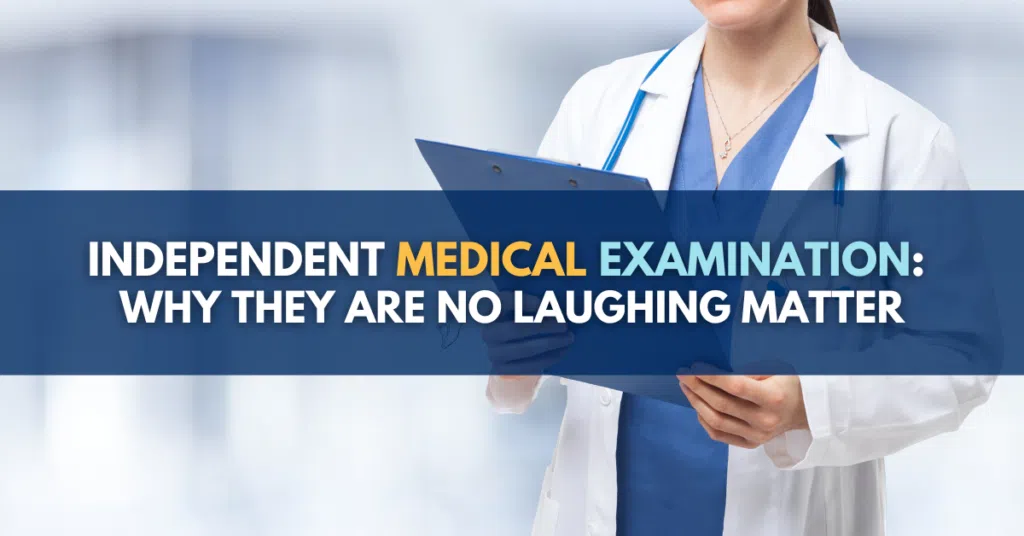 Independent Medical Examinations 