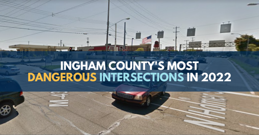 Ingham County’s Most Dangerous Intersections in 2022