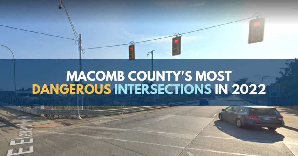 Macomb County’s Most Dangerous Intersections in 2022