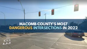 Macomb County's Most Dangerous Intersections in 2022