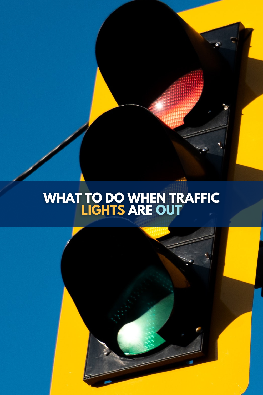 What To Do When Traffic Lights Are Out