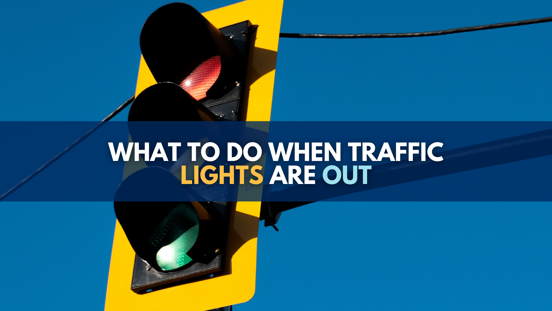 What To Do When Traffic Lights Are Out?
