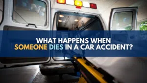 What Happens When Someone Dies In A Car Accident in Michigan?