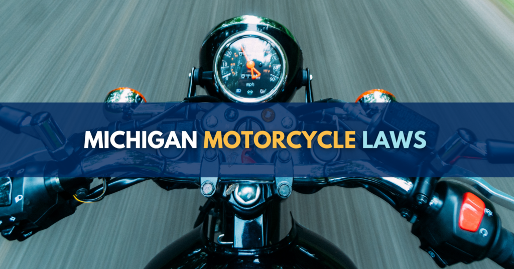 Michigan Motorcycle Laws