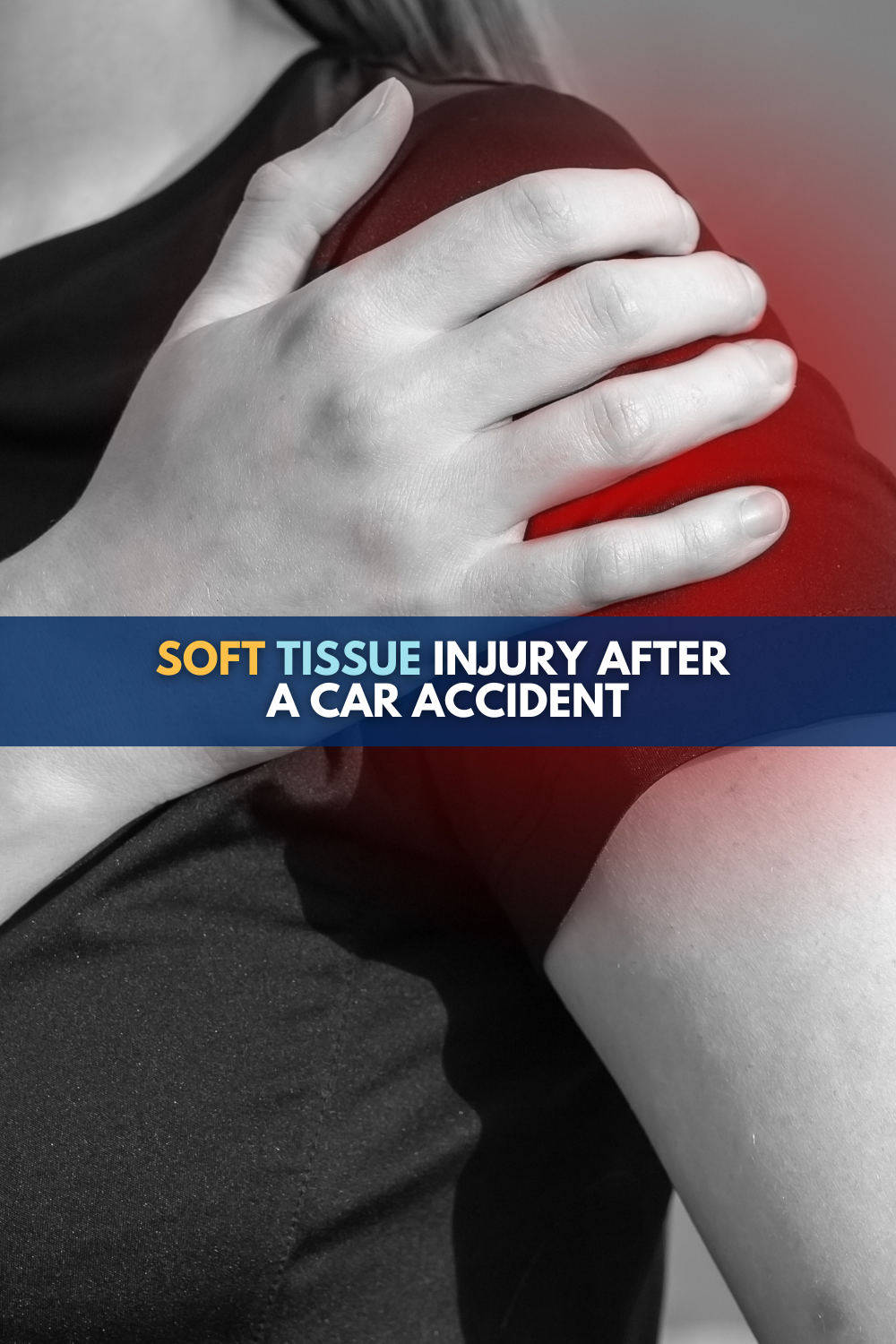 Soft Tissue Injury After Car Accident: What You Need To Know